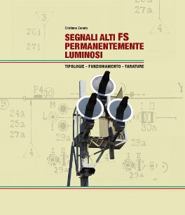 SEGNALI ALTI FS<br>PERMANENTEMENTE LUMINOSI