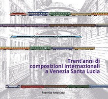 Trent'anni di<br>
composizioni internazionali<br>
a Venezia Santa Lucia